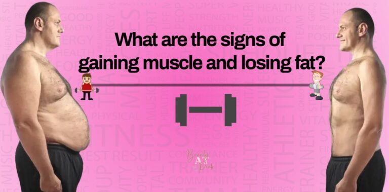 signs of gaining muscle and losing fat